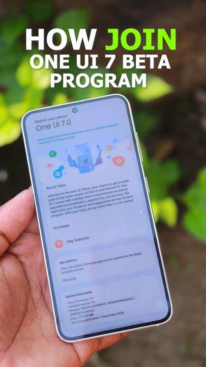 Join One UI 7 beta program .